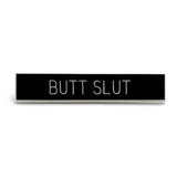 Butt Slut Pin