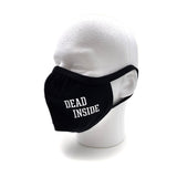 Dead Inside Face Mask