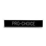 Pro-Choice Pin