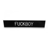 Fuckboy Pin