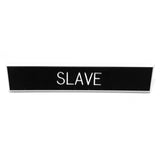 Slave Pin
