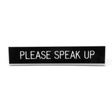 Please Speak Up Pin