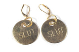 Slut Earrings