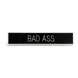 Bad Ass Pin