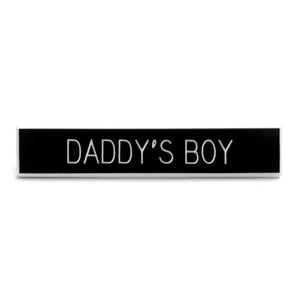 Daddy's Boy Pin