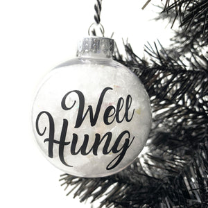 Well Hung Ornament