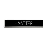 I Matter Pin