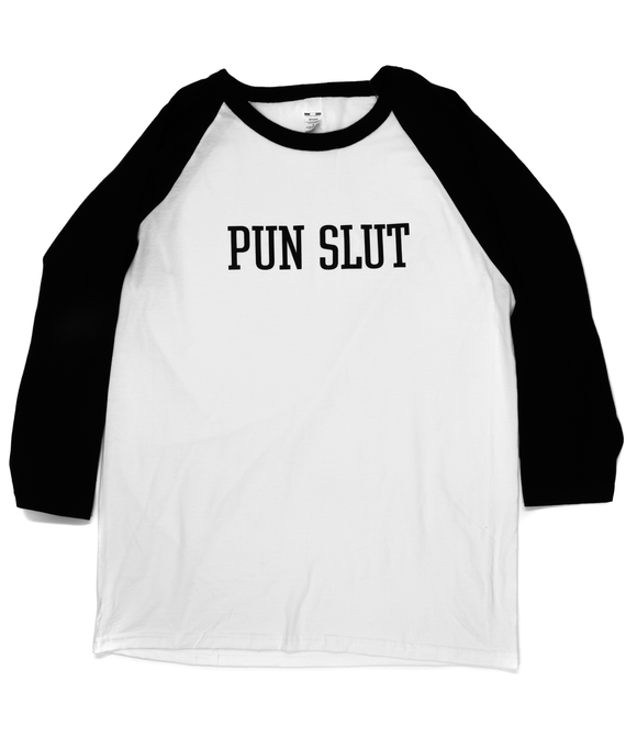Pun Slut Raglan Shirt