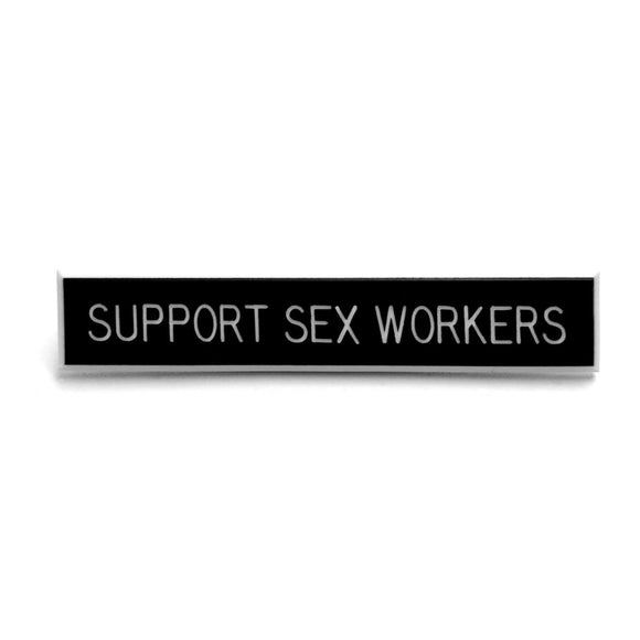 Support Sex Workers Pin