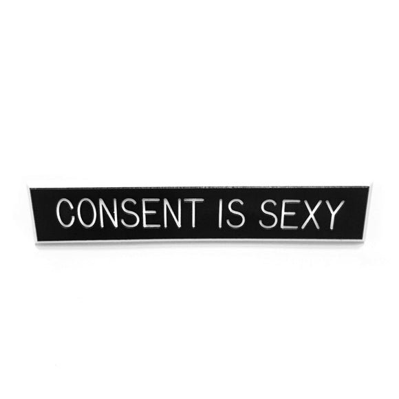 Consent is Sexy Pin