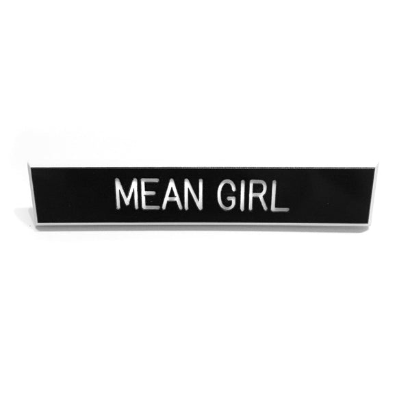 Mean Girl Pin