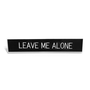 Leave Me Alone Pin